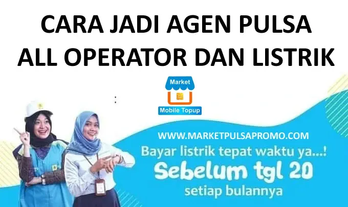 Cara Menjadi Agen Pulsa All Operator dan Listrik
